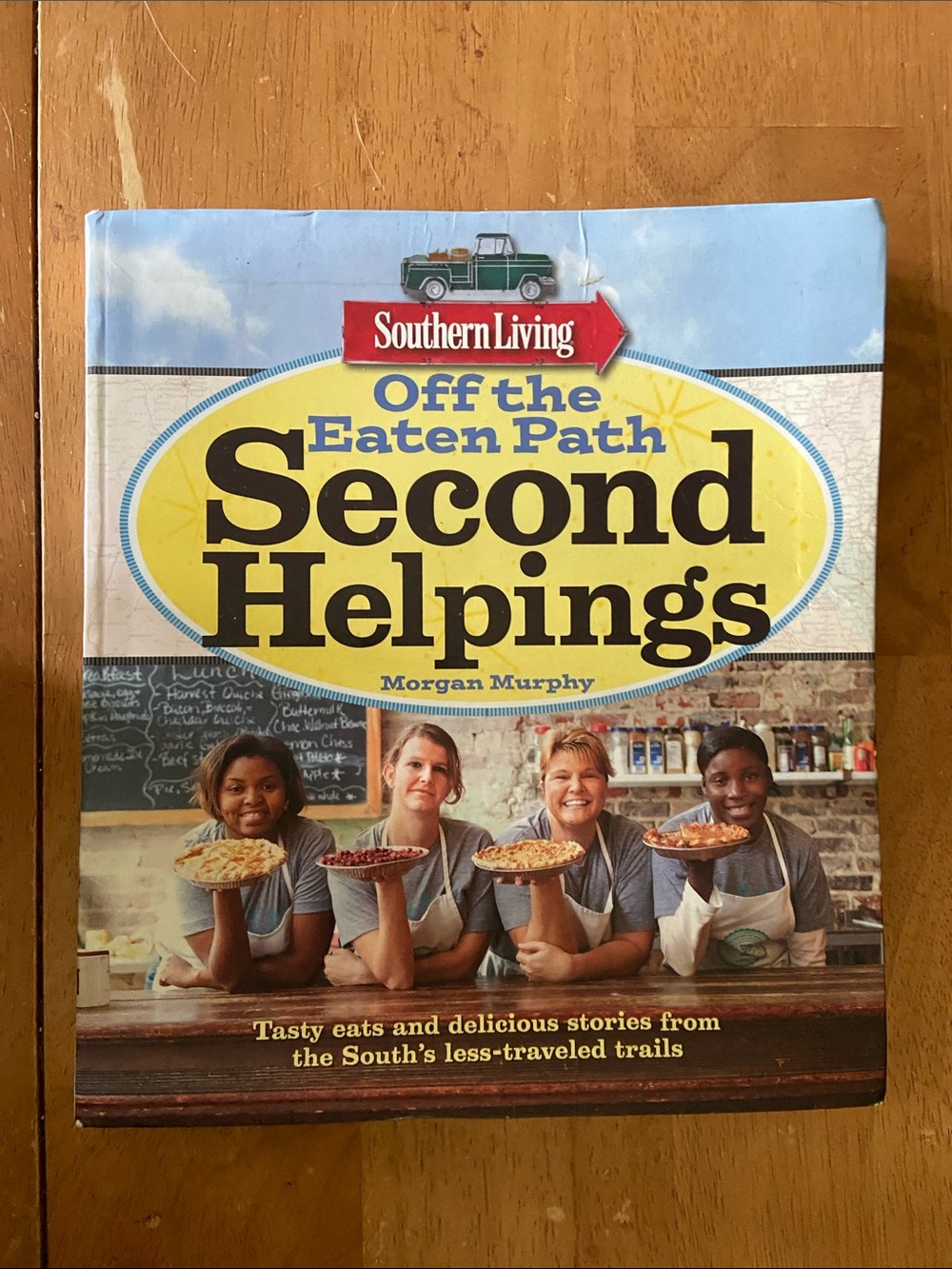 Southern Living Second Helpings Cookbook homemade pie pies on cover dessert main